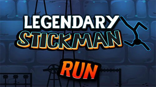 game pic for Legendary stickman run